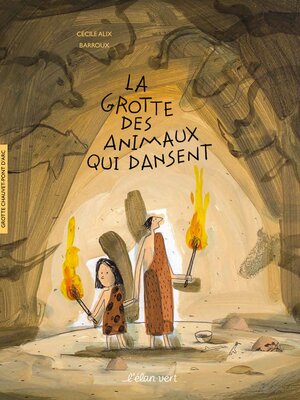cover image of La Grotte des animaux qui dansent